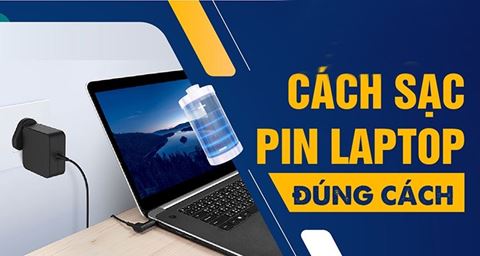 mẹo sạc pin laptop đúng cách tăng tuổi thọ pin, hạn chế chai pin